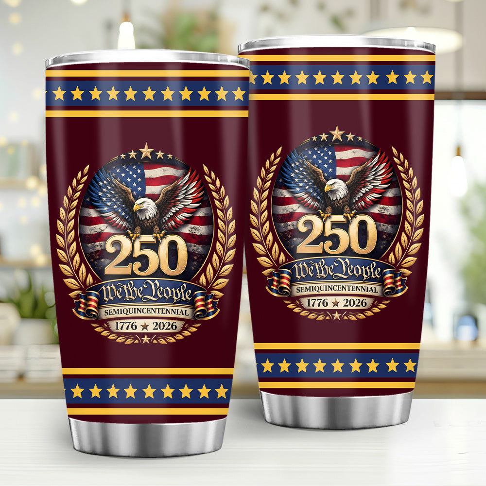 250th Anniversary 20oz Insulated Tumbler — Eagle & Flag Print